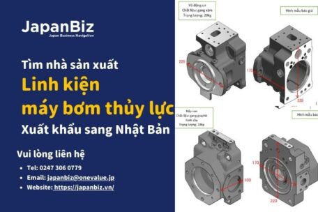 Tìm nhà sản xuất: Linh kiện máy bơm thủy lực xuất khẩu sang Nhật Bản