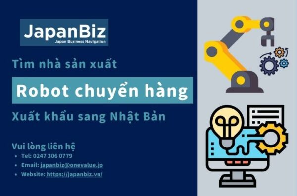 Tìm nhà sản xuất Robot chuyển hàng xuất khẩu sang Nhật Bản