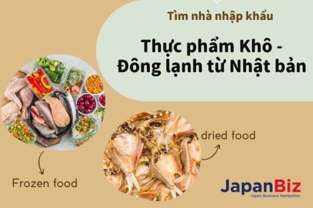 Tìm nhà nhập khẩu thực phẩm khô đông lạnh từ nhật