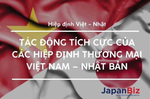 Tác động tích cực của hiệp định thương mại Việt Nhật