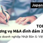 Top 20 thương vụ M&A Việt Nam Nhật Bản (phần 1)