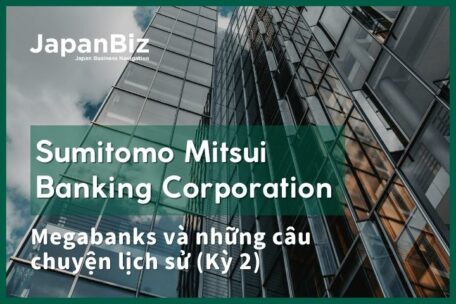 Sumitomo Mitsui và hành trình sóng gió tại Việt Nam 