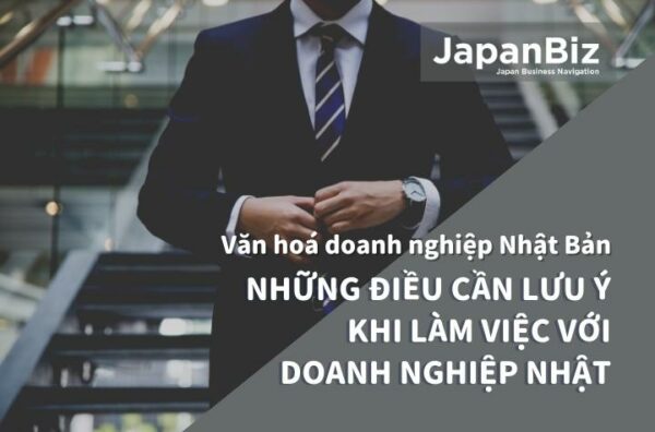 Những điều cần lưu ý khi làm việc với doanh nghiệp Nhật