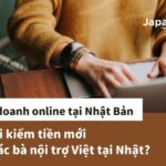 kinh-doanh-online-co-hoi-kiem-tien-moi-cho-cac-ba-noi-tro-viet-tai-nhat