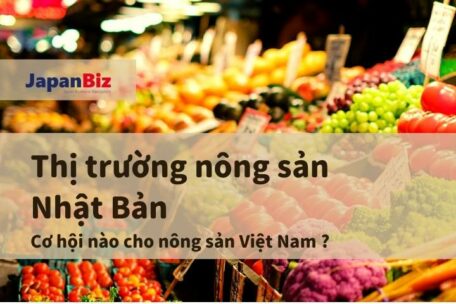 Đặc điểm thị trường nông sản Nhật Bản