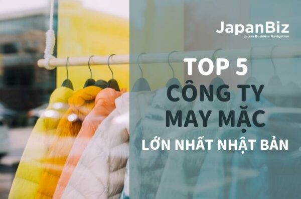 Top 5 công ty may mặc lớn nhất Nhật Bản