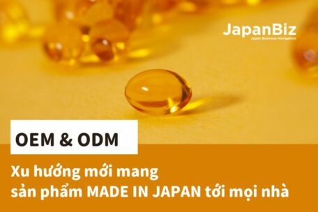 OEM & ODM Xu hướng mới mang sản phẩm Made in Japan tới mọi nhà