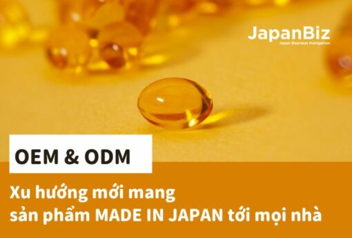 OEM & ODM Xu hướng mới mang sản phẩm Made in Japan tới mọi nhà