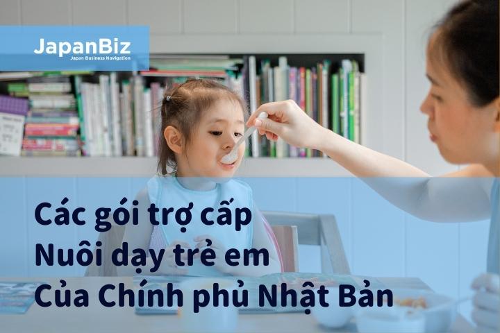 Các gói trợ cấp Nuôi dạy trẻ em Của Chính phủ Nhật Bản