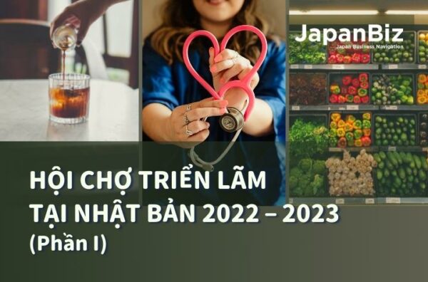 Hội chợ triễn lãm tại Nhật Bản 2022-2023