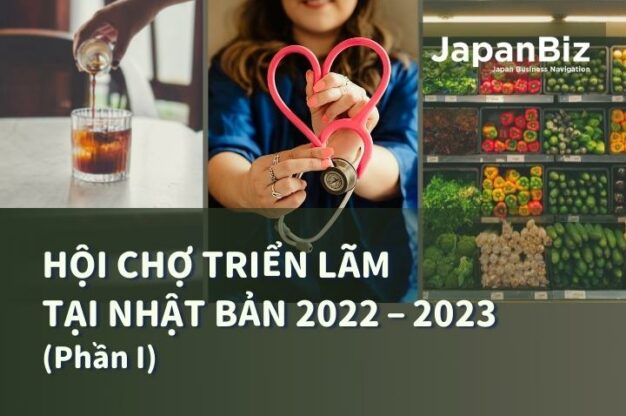 Hội chợ triễn lãm tại Nhật Bản 2022-2023