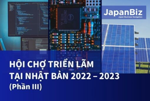 Hội chợ triễn lãm tại Nhật Bản 2022-2023