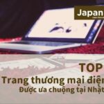 Top 10 trang thương mại điện tử được ưa chuộng tại Nhật