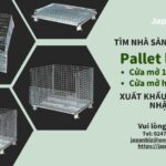 Tìm nhà cung cấp: Pallet lưới thép xuất khẩu sang Nhật Bản