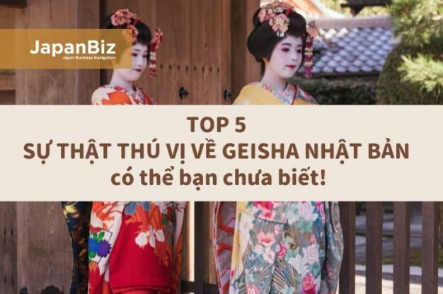 TOP 5 sự thật thú vị về Geisha Nhật Bản có thể bạn chưa biết!