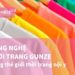 Các công nghệ thời trang GUNZE trong thế giới thời trang nội y