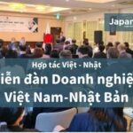 Hợp tác Việt Nhật: Diễn đàn Doanh nghiệp Việt Nam-Nhật Bản