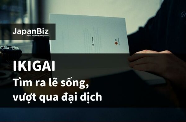 Ikigai- Tìm ra lẽ sống, vượt qua đại dịch