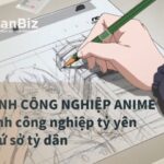 Ngành công nghiệp anime Nhật Bản - Ngành công nghiệp tỷ yên tại xứ sở tỷ dân