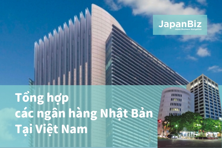 Tổng hợp các ngân hàng Nhật Bản tại Việt Nam