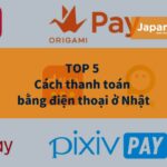 TOP 5 cách thanh toán bằng điện thoại ở Nhật