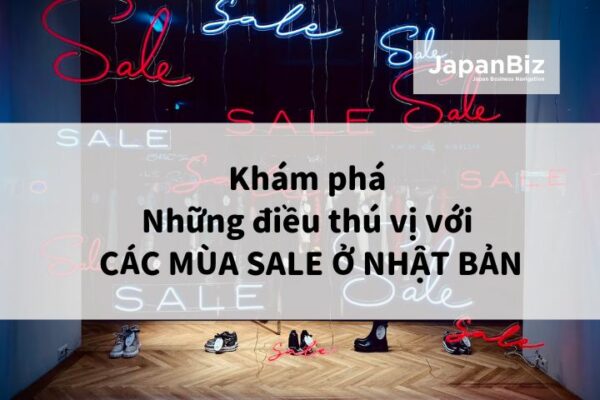 Khám phá những điều thú vị với các mùa sale ở Nhật Bản