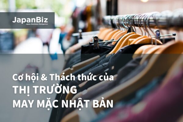 Cơ hội và những thách thức của thị trường may mặc Nhật Bản